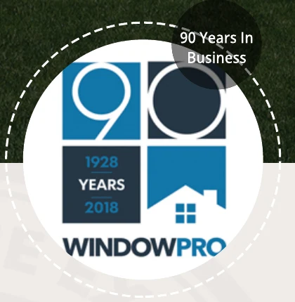 WindowPRO 90 Years in Business